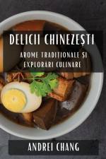 Delicii Chineze¿ti af Andrei Chang