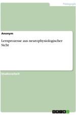 Lernprozesse aus neurophysiologischer Sicht af Anonymous