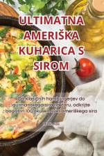 ULTIMATNA AMERI¿KA KUHARICA S SIROM af Martin Kos