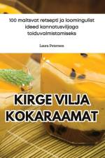 KIRGE VILJA KOKARAAMAT af Laura Peterson