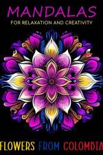 Mandalas for Relaxation and Creativity af Amarela