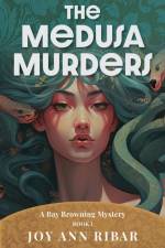 The Medusa Murders af Joy Ann Ribar