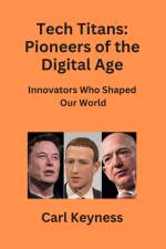 Tech Titans af Carl Keyness