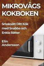 Mikrovågs kokboken af Elin Andersson