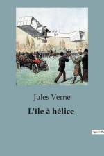 L'île à hélice af Jules Verne