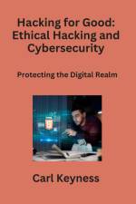 Hacking for Good af Carl Keyness