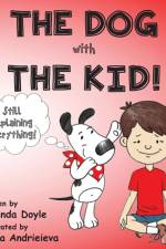 THE DOG with THE KID! af Dorenda Doyle