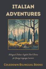 Italian Adventures af Coledown Bilingual Books