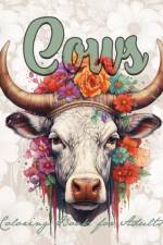 Cows Coloring Book for Adults af Monsoon Publsihing