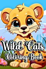 Wild Cats Coloring Book af Sophia Caleb