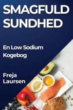 Smagfuld Sundhed af Freja Laursen