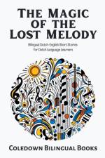 The Magic of the Lost Melody af Coledown Bilingual Books