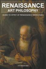 Renaissance Art Philosophy af Adil Masood Qazi