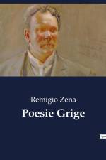Poesie Grige af Remigio Zena