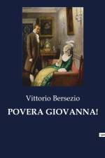 POVERA GIOVANNA! af Vittorio Bersezio