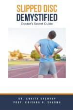 Slipped Disc Demystified af Ankita Kashyap