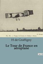 Le Tour de France en aéroplane af H. De Graffigny