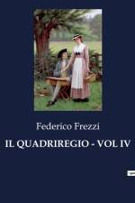 IL QUADRIREGIO - VOL IV af Federico Frezzi