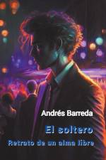 El Soltero af Andrés Barreda
