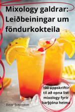 Mixology galdrar af Einar Sveinsson