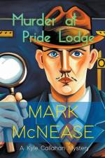 Murder at Pride Lodge af Mark McNease