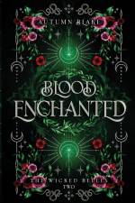 Blood Enchanted af Autumn Blake