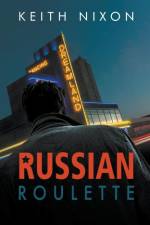 Russian Roulette af Keith Nixon