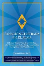 SANACIÓN CENTRADA EN EL ALMA af Thomas J. Zinser