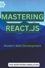 Mastering React.js af The Northern Himalayas