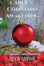 Carol's Christmas Awakening af Leya Layne