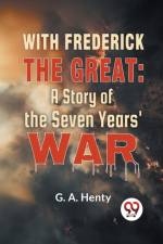 With Frederick The Great af Henty G. A.
