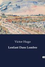 Lenfant Dans Lombre af Victor Hugo