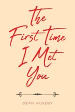 The First Time I Met You af Dean Huseby