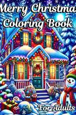 Merry Christmas Coloring Book for Adults af Luna B. Helle
