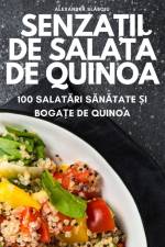 Senza¿ii de salat¿ de quinoa af Alexandra Sl¿boiu