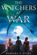 The Watchers at War af Barbara V. Evers
