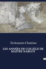 LES ANNÉES DE COLLÈGE DE MAÎTRE NABLOT