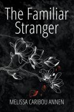 The Familiar Stranger af Melissa Caribou Annen