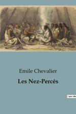 Les Nez-Percés af Emile Chevalier