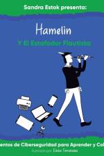 Hamelin y el Estafador Flautista af Sandra Estok