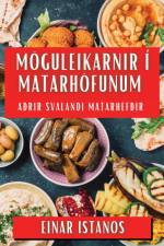 Möguleikarnir Í Matarhöfunum af Einar Istanos