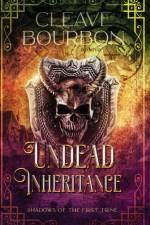 Undead Inheritance af Cleave Bourbon