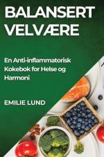 Balansert Velvære af Emilie Lund