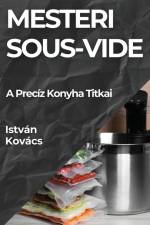 Mesteri Sous-Vide af István Kovács