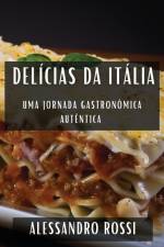 Delícias da Itália af Alessandro Rossi