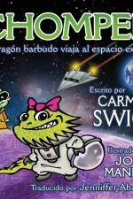 Chomper Mi Dragon Barbudo Viaja al Espacio Exterior af Carmen Swick