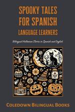 Spooky Tales for Spanish Language Learners af Coledown Bilingual Books
