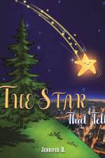The Star That Fell af Jennifer D.