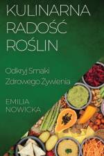 Kulinarna Rado¿¿ Ro¿lin af Emilia Nowicka