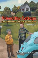 FRIENDSHIP COTTAGE af Diane Elizabeth Kelleher
